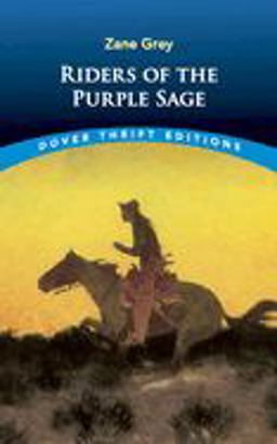 Riders of the Purple Sage  9780486424569 Front Cover