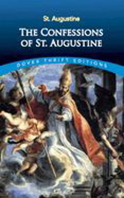 Confessions of St. Augustine  9780486424668 Front Cover