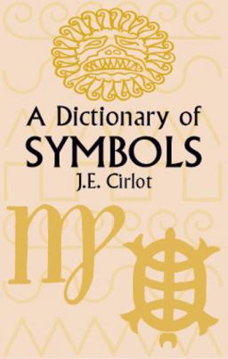 Dictionary of Symbols  9780486425238 Front Cover