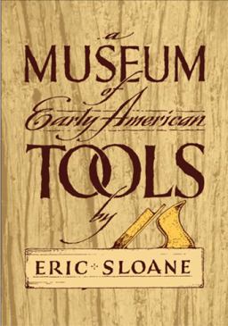 Museum of Early American Tools  9780486425603 Front Cover