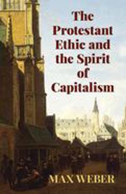 Protestant Ethic and the Spirit of Capitalism  9780486427034 Front Cover