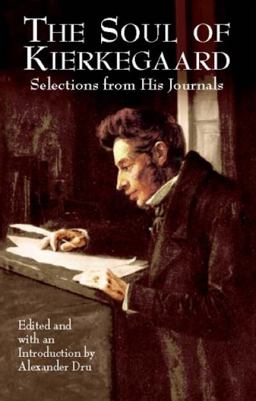 Soul of Kierkegaard Selections from His Journals  9780486427133 Front Cover