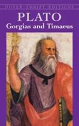 Gorgias and Timaeus