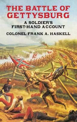 Battle of Gettysburg A Soldier's First-Hand Account 2nd 9780486427614 Front Cover
