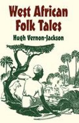 West African Folk Tales  9780486427645 Front Cover