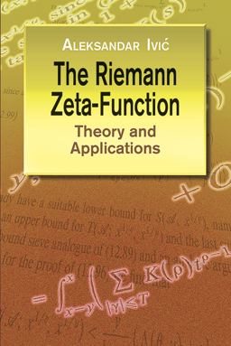 Riemann Zeta-Function Theory and Applications  9780486428130 Front Cover