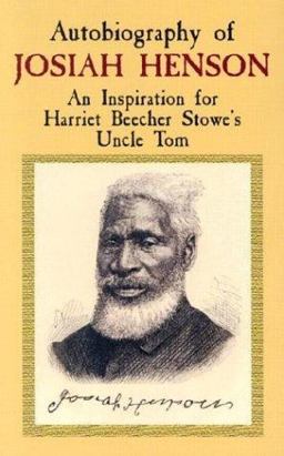 Autobiography of Josiah Henson An Inspiration for Harriet Beecher Stowe's Uncle Tom  9780486428635 Front Cover
