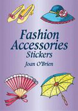 Fashion Accessories Stickers  9780486430713 Front Cover