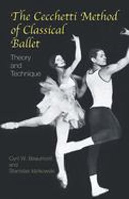 Cecchetti Method of Classical Ballet Theory and Technique  9780486431772 Front Cover