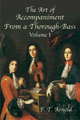 Art of Accompaniment from a Thorough-Bass  9780486431888 Front Cover