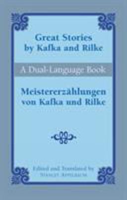 Great Stories by Kafka and Rilke  9780486431970 Front Cover