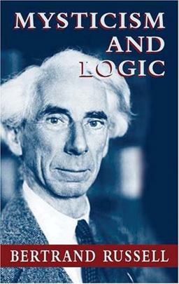 Mysticism and Logic  9780486434407 Front Cover