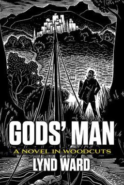 Gods' Man A Novel in Woodcuts  9780486435008 Front Cover