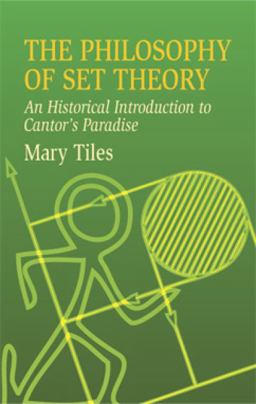 Philosophy of Set Theory An Historical Introduction to Cantor's Paradise  9780486435206 Front Cover