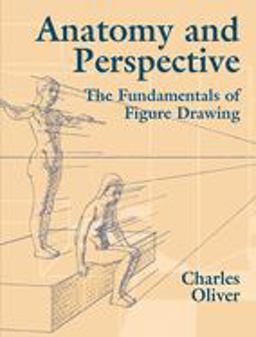 Anatomy and Perspective The Fundamentals of Figure Drawing  9780486435404 Front Cover