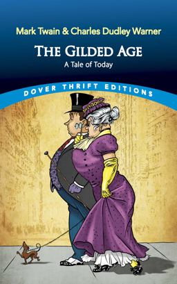 The Gilded Age: A Tale of Today  9780486437927 Front Cover