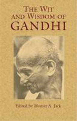 Wit and Wisdom of Gandhi  9780486439921 Front Cover