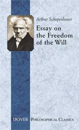 Essay on the Freedom of the Will  9780486440118 Front Cover