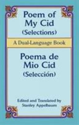 Poem of My Cid (Selections) - (Poema de Mio Cid (Seleccion))