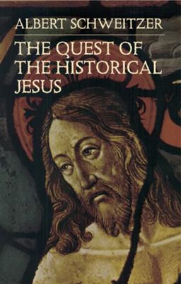 Quest of the Historical Jesus  9780486440279 Front Cover