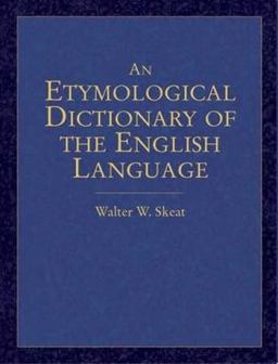 An Etymological Dictionary of the English Language