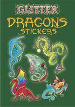 Glitter Dragons Stickers  9780486441078 Front Cover