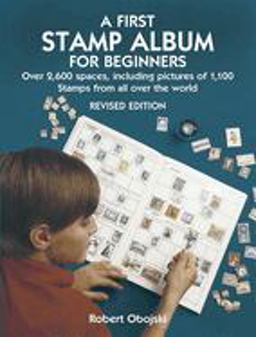 First Stamp Album for Beginners  9780486441139 Front Cover