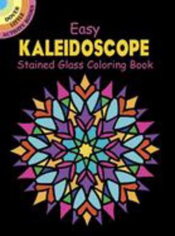 Easy Kaleidoscope Stained Glass Coloring Book  9780486441825 Front Cover