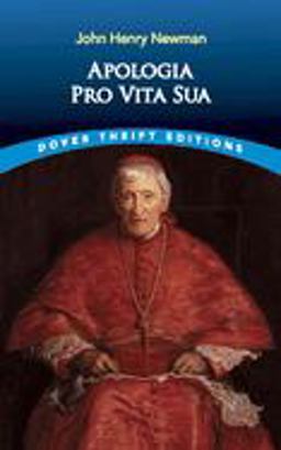 Apologia Pro Vita Sua 1st 2005 9780486442136 Front Cover