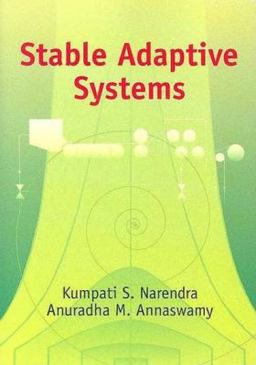 Stable Adaptive Systems  9780486442266 Front Cover