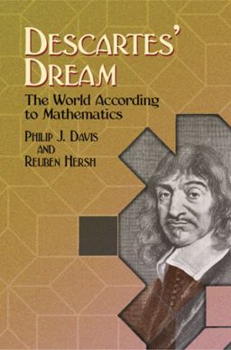 Descartes' Dream The World According to Mathematics  9780486442525 Front Cover