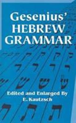 Gesenius' Hebrew Grammar  9780486443447 Front Cover