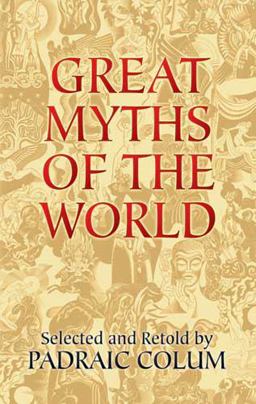 Great Myths of the World  9780486443546 Front Cover