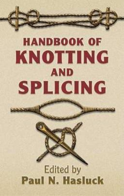 Handbook of Knotting and Splicing  9780486443850 Front Cover