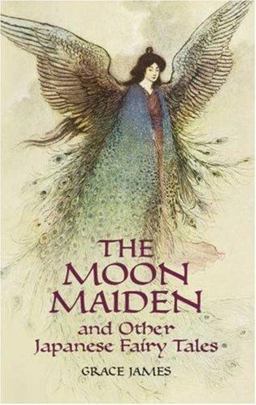 Moon Maiden and Other Japanese Fairy Tales  9780486443928 Front Cover