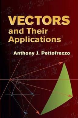 Vectors and Their Applications Vectors and Their Applications