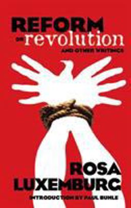 Reform or Revolution and Other Writings  9780486447766 Front Cover