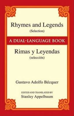 Rhymes and Legends - Rimas y Leyendas  9780486447889 Front Cover