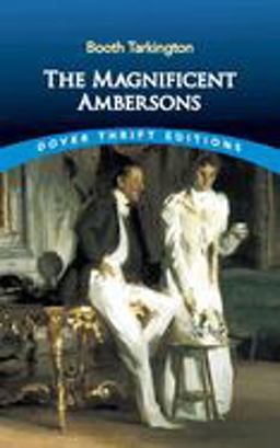 Magnificent Ambersons  9780486449333 Front Cover