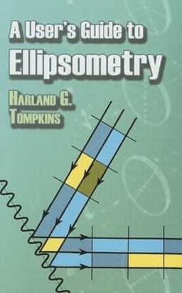 User's Guide to Ellipsometry  9780486450285 Front Cover