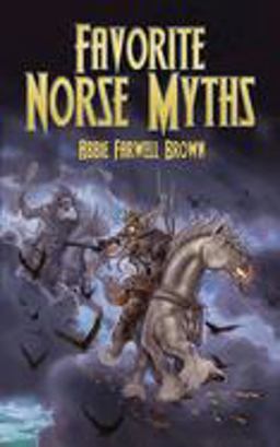 Favorite Norse Myths  9780486451190 Front Cover