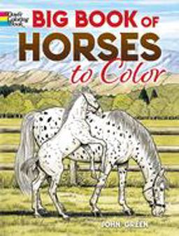 Big Book of Horses to Color  9780486451787 Front Cover