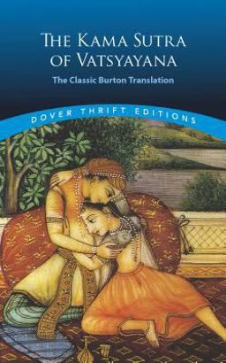Kama Sutra of Vatsyayana The Classic Burton Translation  9780486452371 Front Cover