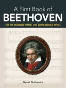 First Book of Beethoven Favorite Pieces in Easy Piano Arrangements  9780486452852 Front Cover