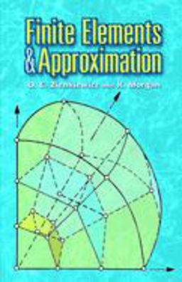 Finite Elements and Approximation Finite Elements and Approximation