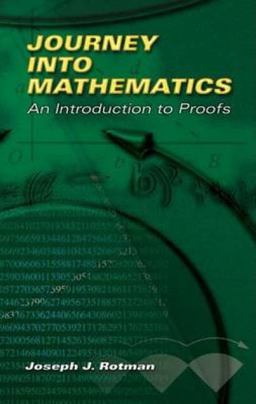 Journey into Mathematics An Introduction to Proofs  9780486453064 Front Cover