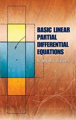 Basic Linear Partial Differential Equations  9780486453460 Front Cover