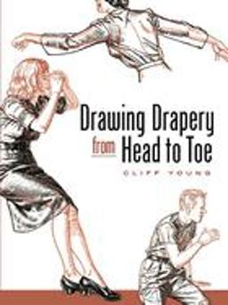 Drawing Drapery from Head to Toe  9780486455914 Front Cover