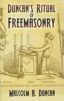 Duncan's Ritual of Freemasonry 3rd 9780486455952 Front Cover