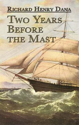 Two Years Before the Mast A Personal Narrative  9780486458021 Front Cover